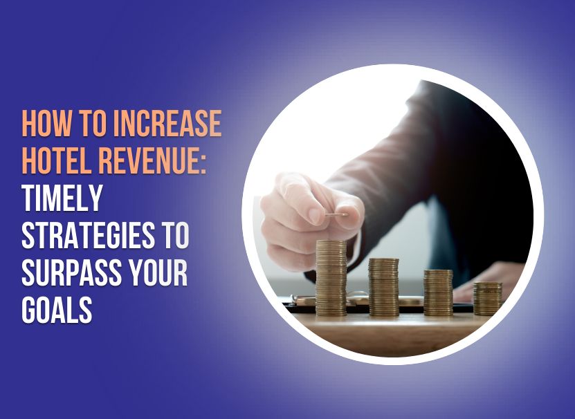 How to Increase Hotel Revenue
