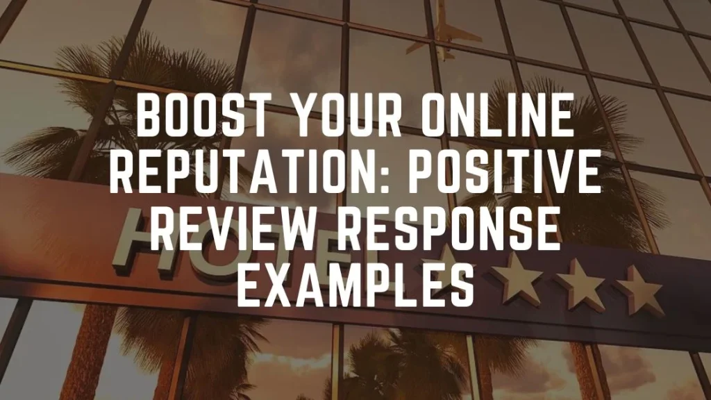 Positive Review Response