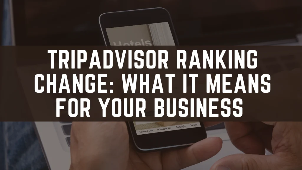 TripAdvisor-Ranking-Change-What-It-Means-for-Your-Business- (1)